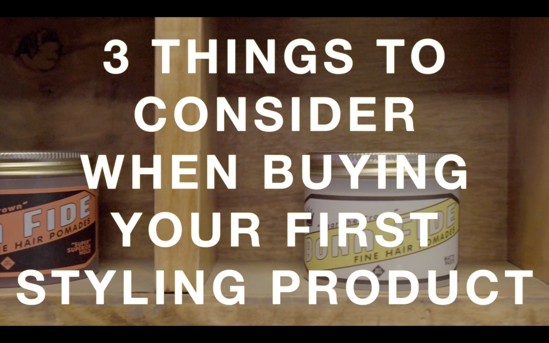 3 Things to Consider When Buying Your First Styling Product
