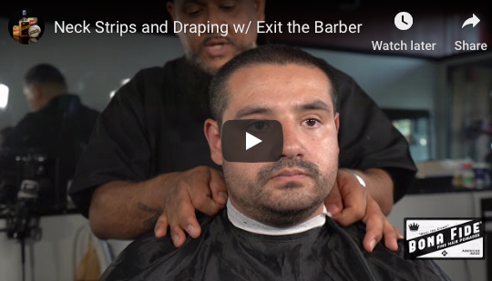 How to: Neck Strips and Draping with Exit the Barber