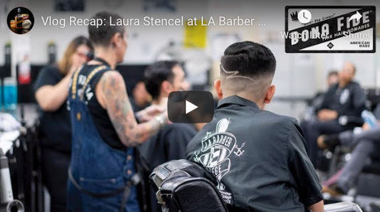 Vlog Recap: Laura Stencel at LA Barber College